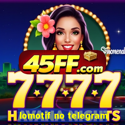 lomotif no telegram